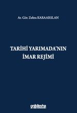 Tarihi Yarımada'nın İmar Rejimi