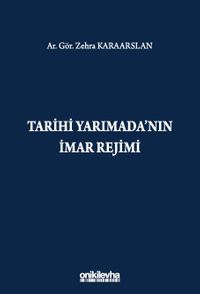 Tarihi Yarımada'nın İmar Rejimi