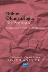 Ruhun Ölümsüzlüğü: Bir Protesto 