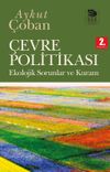 &Ccedil;evre Politikası & Ekolojik Sorunlar ve Kura