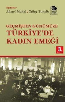 Geçmişten Günümüze Türkiye'de Kadın Emeği 