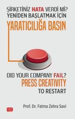 Şirketiniz Hata Verdi Mi? Yeniden Başlatmak İçin Yaratıcılığa Basın 