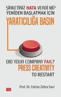 Şirketiniz Hata Verdi Mi? Yeniden Başlatmak İçin Yaratıcılığa Basın 