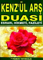 Kenz'ül Arş Duası Esrarı, Hikmeti, Fazileti (Dua-062) Dergi Boy