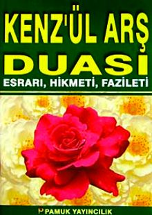 Kenz'ül Arş Duası Esrarı, Hikmeti, Fazileti (Dua-062) Dergi Boy