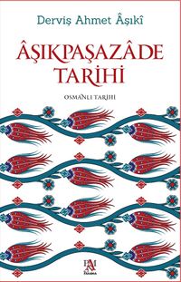 Aşıkpaşazade Tarihi
