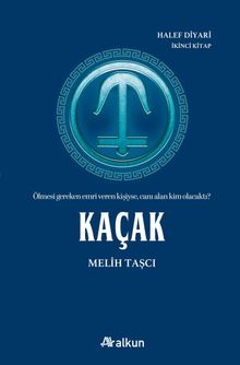 Kaçak / Halef Diyarı 2 