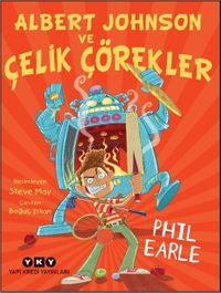 Albert Johnson ve Çelik Çörekler