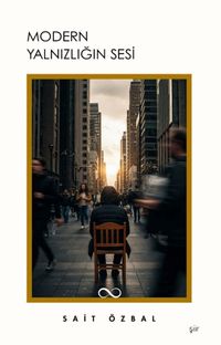 Modern Yalnızlığın Sesi