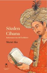 Sözden Cihana Baburname'nin Dil Özellikleri