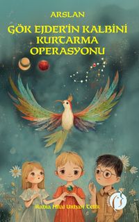 Arslan Gök Ejder'in Kalbini Kurtarma Operasyonu