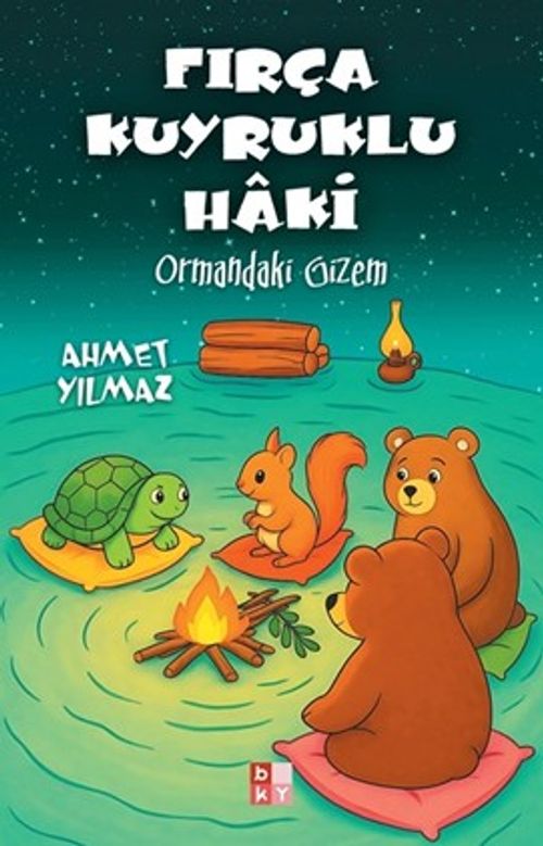 Fırça Kuyruklu Haki & Ormandaki Gizem
