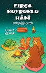 Fırça Kuyruklu Haki &amp; Ormandaki Gizem