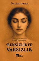 Bensizlikte Varsızlık