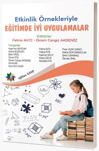 Eğitimde İyi Uygulamalar (Etkinlik Örnekleriyle)