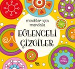 Minikler İçin Mandala / Eğlenceli Çizgiler