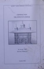 Osmanlı’nın Dış Dünyaya Bakışı (Kod:11-B-4)