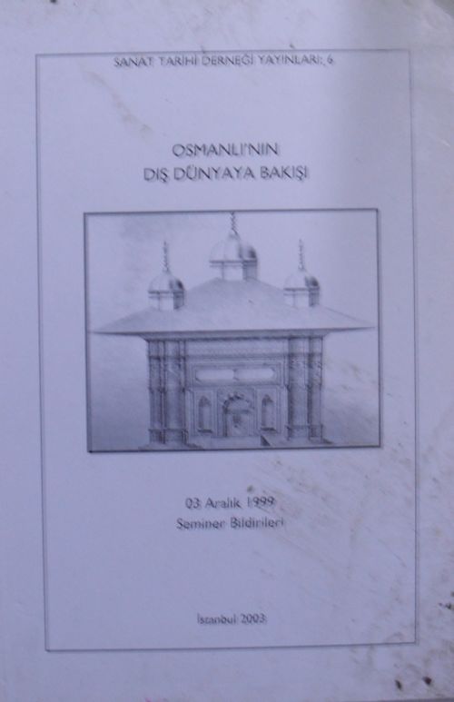 Osmanlı'nın Dış Dünyaya Bakışı (Kod:11-B-4)