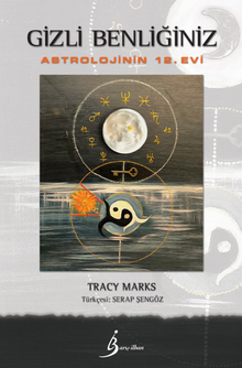 Gizli Benliğiniz & Astrolojinin 12. Evi