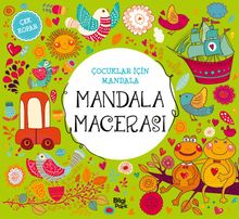 Çocuklar İçin Mandala /  Mandala Macerası