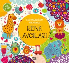 Çocuklar İçin Mandala / Renk Avcıları