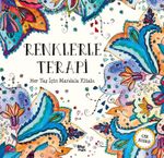 Renklerle Terapi  / Her Yaş İçin Mandala