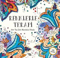 Renklerle Terapi  / Her Yaş İçin Mandala