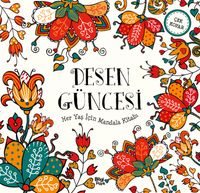 Desen Güncesi / Her Yaş İçin Mandala