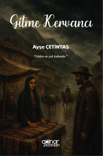 Gitme Kervancı