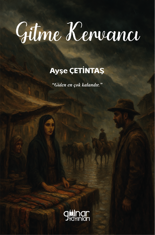 Gitme Kervancı