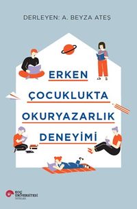 Erken Çocuklukta Okuryazarlık Deneyimi 