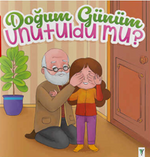Doğum Günüm Unutuldu mu?