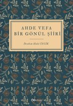 Ahde Vefa Bir Gönül Şiiri