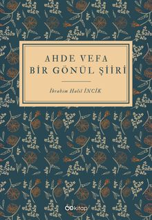 Ahde Vefa Bir Gönül Şiiri