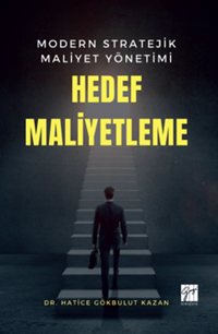 Modern Stratejik Maliyet Yönetimi Hedef Maliyetleme