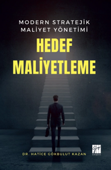 Modern Stratejik Maliyet Yönetimi Hedef Maliyetleme