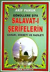 Gönüllere Şifa Salavat-ı Şeriflerin Esrarı, Hikmeti ve Fazileti (Dua-097/P15) Dergi Boy