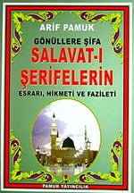 Gönüllere Şifa Salavat-ı Şeriflerin Esrarı, Hikmeti ve Fazileti (Dua-097/P15) Dergi Boy