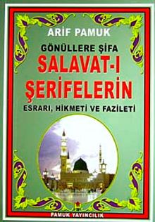 Gönüllere Şifa Salavat-ı Şeriflerin Esrarı, Hikmeti ve Fazileti (Dua-097/P15) Dergi Boy