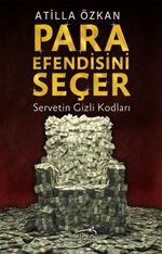 Para Efendisini Seçer & Servetin Gizli Kodları