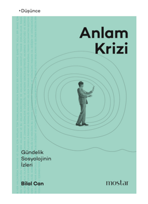Anlam Krizi Gündelik Sosyolojinin İzleri