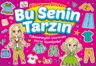 Bitmeyen Stıcker / Bu Senin Tarzın