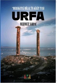 Bereketli Hilal'lin Kilit Taşı Urfa