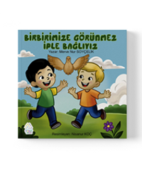 Birbirimize Görünmez Bir İple 
