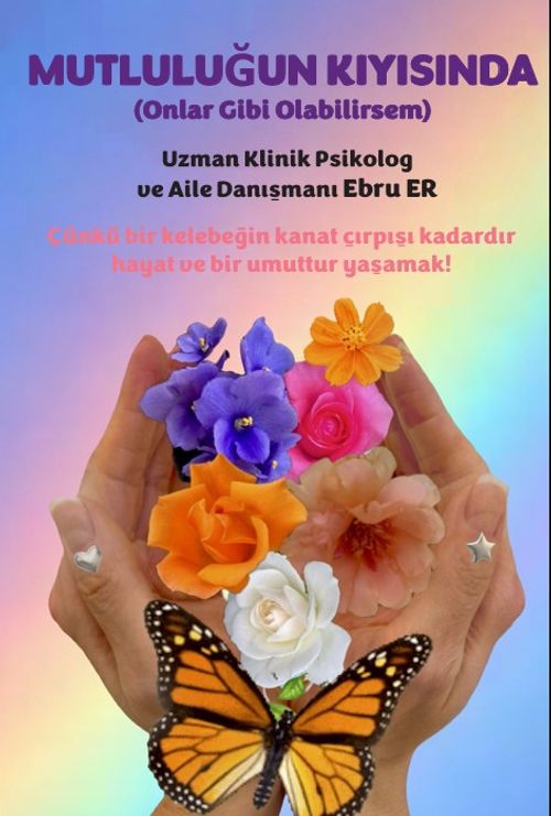 Mutluluğun Kıyısında & Onlar Gibi Olabilirsem