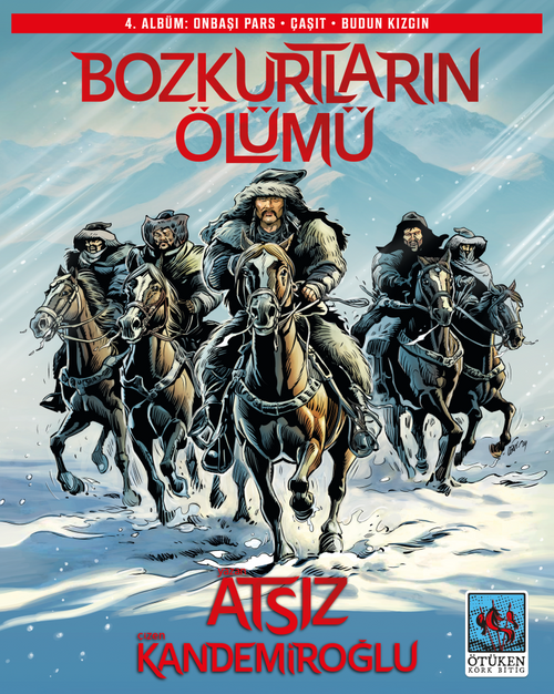 Bozkurtların Ölümü 4. Albüm & Onbaşı Pars - Çaşıt - Budun Kızgın
