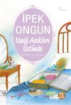 Kendi Ayakları &Uuml;st&uuml;nde / Bir Gen&ccedil; Kızın Gizli Defteri-3