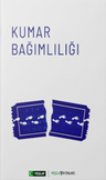 Kumar Bağımlılığı