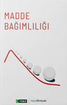 Madde Bağımlılığı