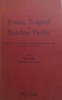 Türk Posta Tarihi Posta, Telgraf ve Telefon Tarihi (Kod:11-B-7)